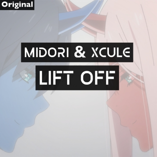 Midori & XculE - Lift Off