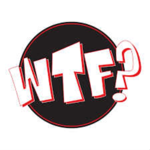 Wtf is Up?