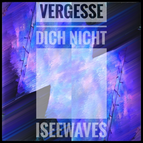 Vergesse dich nicht
