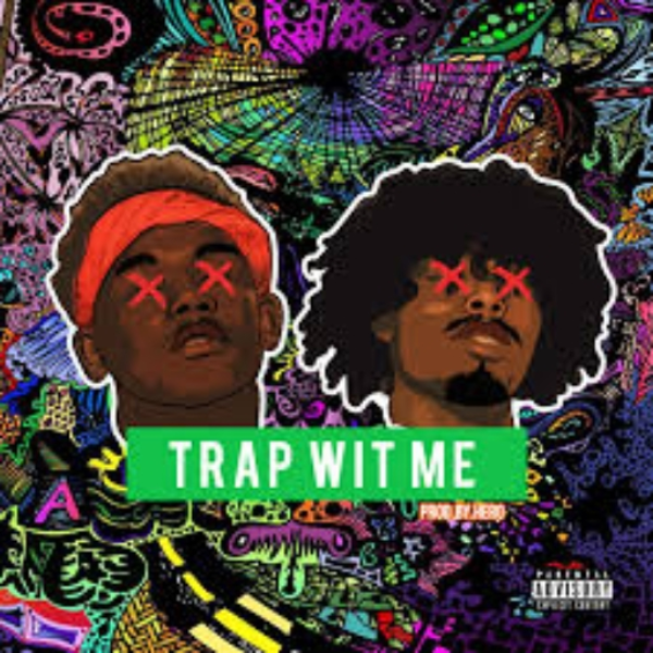 TRAP WIT ME
