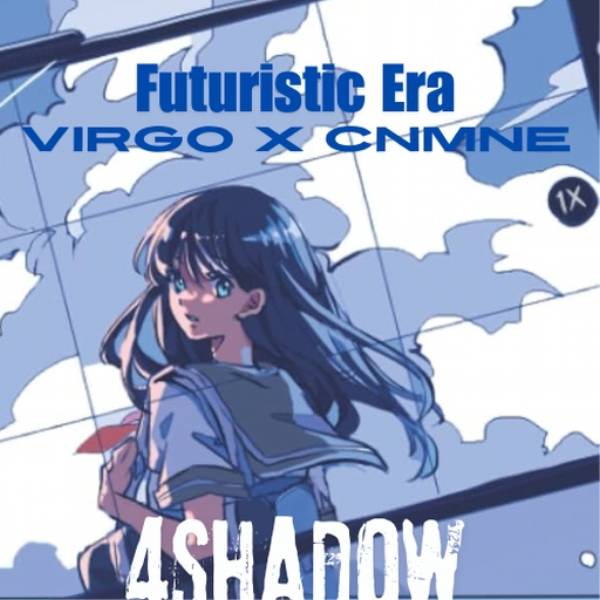 Futuristic Era [Virgo x CNMNE]