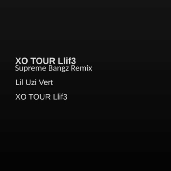 XO Tour Life Supreme Bangz Remix