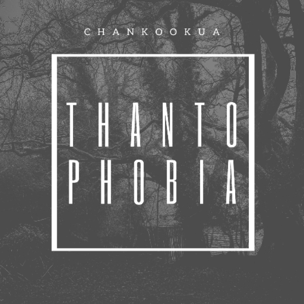 Thantophobia