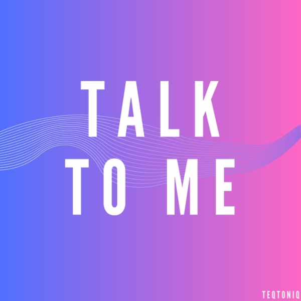Talk To Me