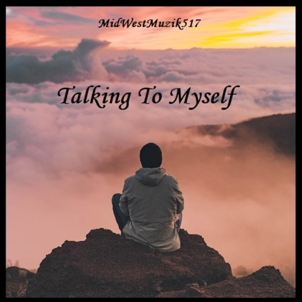 | Talking To Myself |