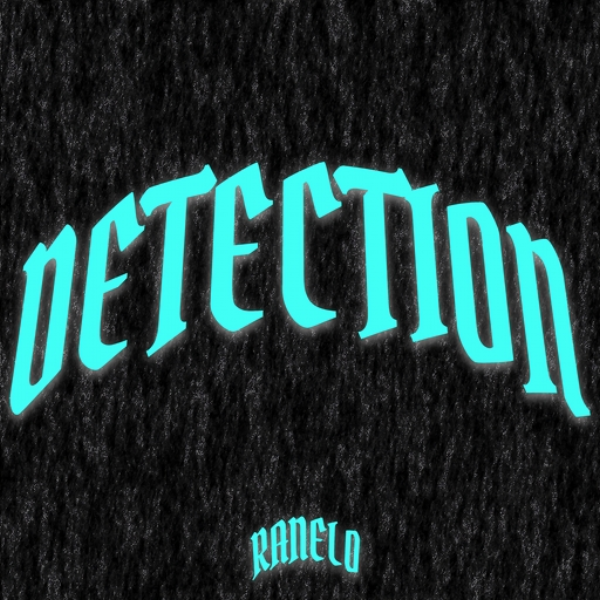 Ranelo - Detection Ft. Key Notez
