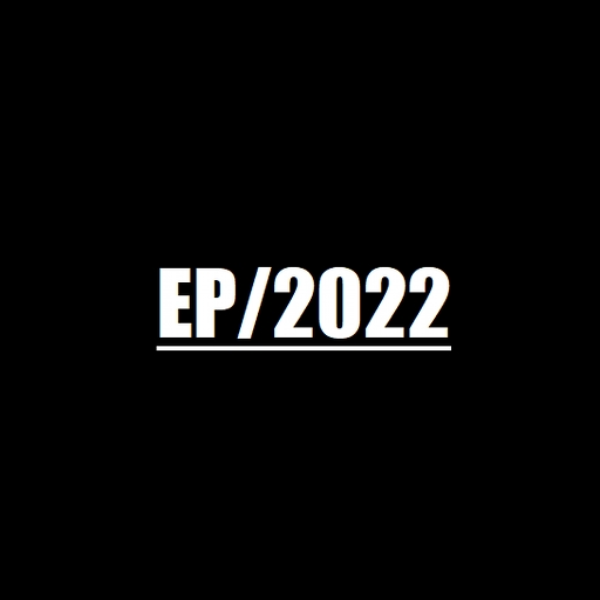/wip/EP/2022_Track:01