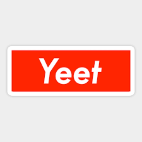 YEEEEEEEEEEEEET