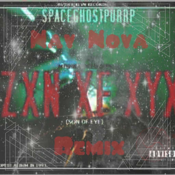 ZXN XF XYX // 50K Beatz (NAV NOVA REMIX)