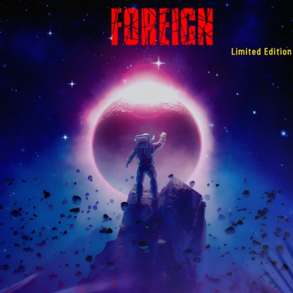 Foreign - Prod. LVBeats X The Blitz (Re-Entry)