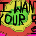 I Want Your Baby