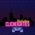 Clicheighties