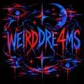 WEIRDDREAMS
