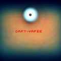 Daft-Yafee:)