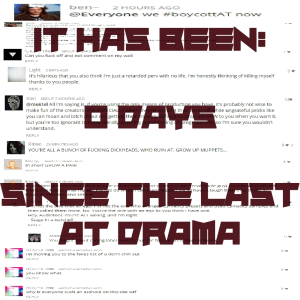 Days Since Last AT Drama