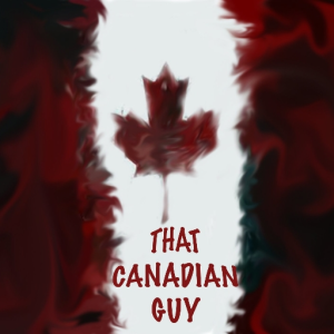That Canadian Guy