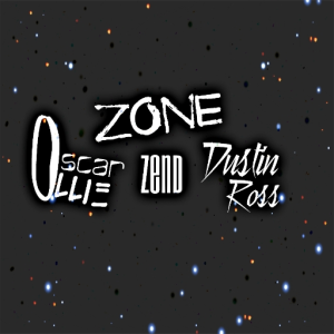 Zone Zend OscarOllie Dustin Ross