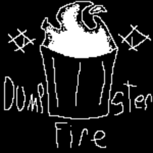 DumpsterFire
