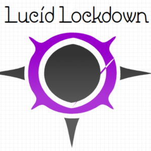 Lucid Lockdown