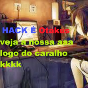 HACH É Otakus