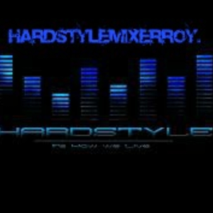 hardstylemixerroy