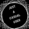 JustaCasualUser