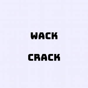 Wack Crack