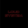 LoudSystem