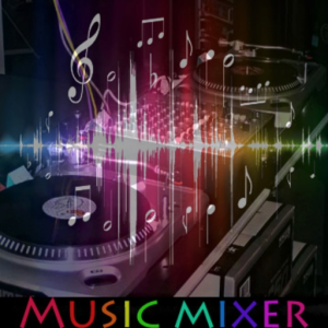 Music Mixer