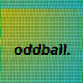 oddball.