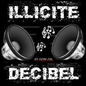 Ozim ZdL [iLLiCiTe DeCiBeL]