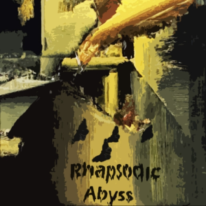 Rhapsodic Abyss