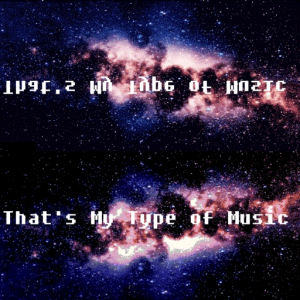 Thats My Type of Music