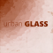 urbanGLASS