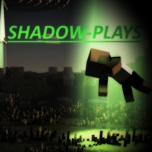 shadow_plays