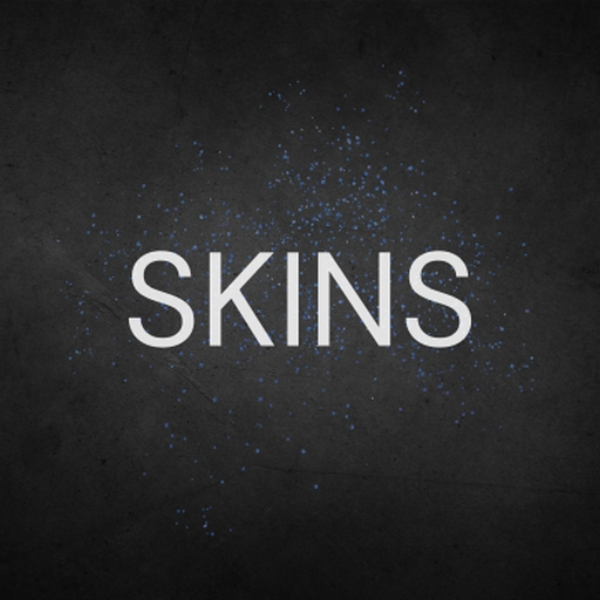 SKINS