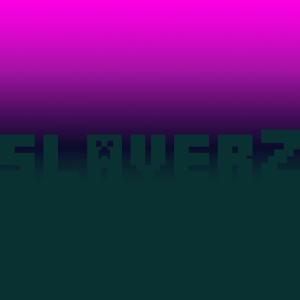 SlayerZ