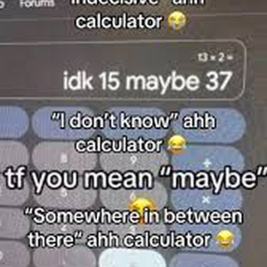 IDK WHAT IM DOING