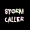 STORM CALLER ✘ Voidus.
