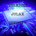 Vulkron Julax & Infinity