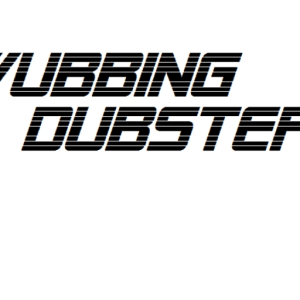 Wubbing