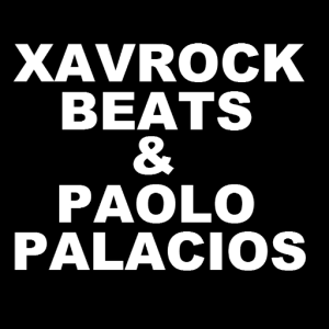 Xavrockbeats & Paolo Palacios