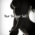 Your Younger Self