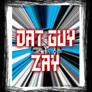 Dat Guy Zay